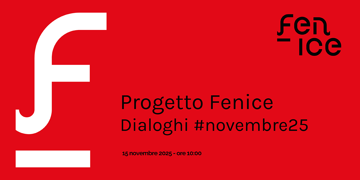 Progetto Fenice - Dialoghi #novembre25