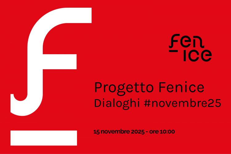 Progetto Fenice - Dialoghi #novembre25