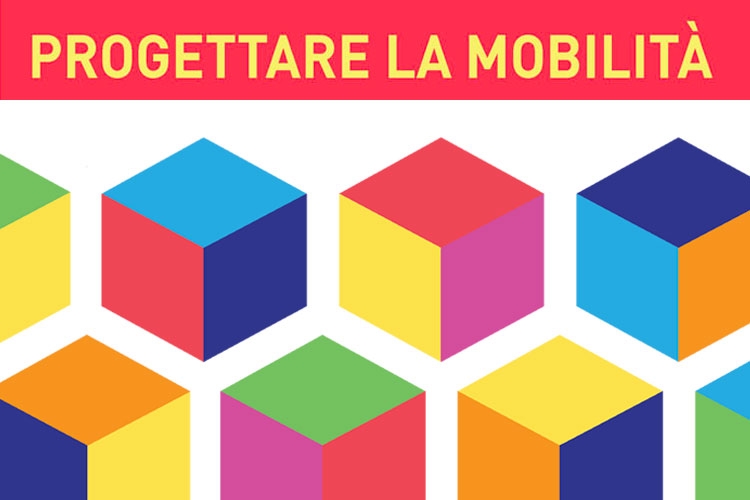 Progettare la mobilità Progettare la mobilità